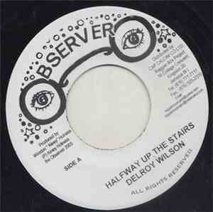 Delroy Wilson / Niney & Observer Allstars - Halfway Up The Stairs / Halfway Lotion