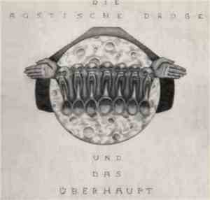 Die Aqstische Droge Und Das Überhaupt - Die Aqstische Droge Und Das Überhaupt