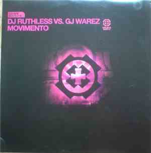 DJ Ruthless vs. GJ Warez - Movimento