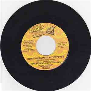 Fats Domino / Doug Kershaw - My Toot-Toot / Don't Mess With My Popeye's