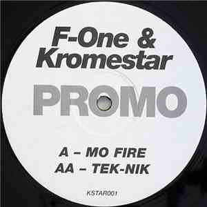 F-One & Kromestar - Mo Fire / Tek-Nik