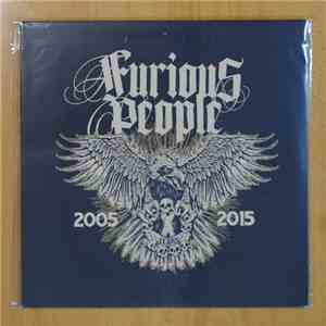 Furious People - 2005-2015
