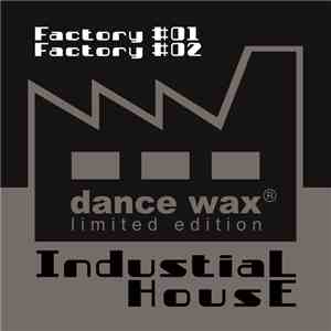 Industrial House - Industrial House
