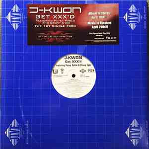 J-Kwon Featuring Petey Pablo & Ebony Eyez - Get XXX'd