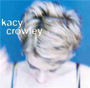 Kacy Crowley - Anchorless