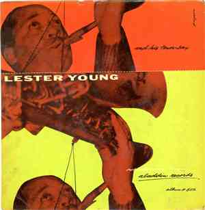 Lester Young - And His Tenor Sax