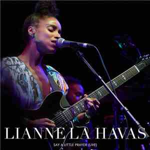 Lianne La Havas - Say A Little Prayer (Live)