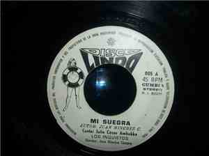 Los Inquietos - Mi Suegra / Busco Mi Destino