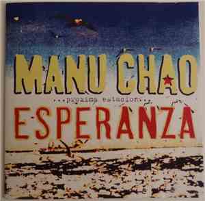 Manu Chao - Próxima Estación... Esperanza