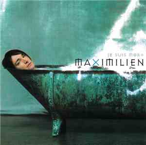 Maximilien  - Je Suis Mort