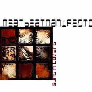 Meat Beat Manifesto - Guns N Lovers