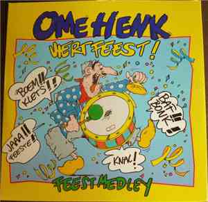 Ome Henk - Ome Henk Viert Feest!