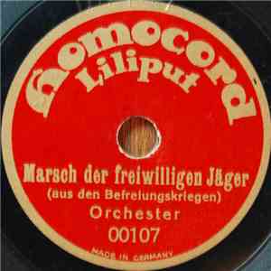 Orchester - Marsch Der Freiwilligen Jäger / Weidmannsheil