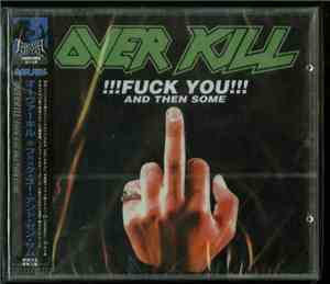 Overkill - Fuck You And Then Some