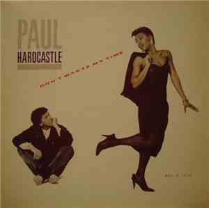 Paul Hardcastle - Don't Waste My Time