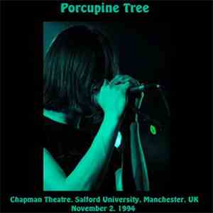 Porcupine Tree - Chapman Theatre (Salford University)