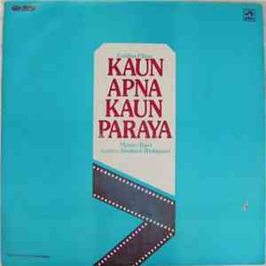 Ravi, Shakeel Badayuni - Kaun Apna Kaun Paraya