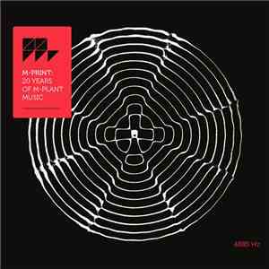 Robert Hood, Floorplan, Monobox - M-Print: 20 Years Of M-Plant Music