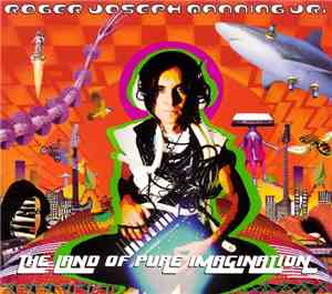 Roger Joseph Manning Jr. - The Land Of Pure Imagination