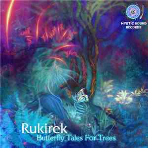 Rukirek - Butterfly Tales For Trees