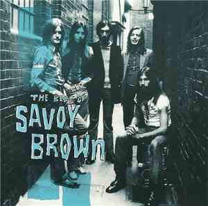 Savoy Brown - The Best Of Savoy Brown