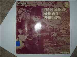 Shawn Phillips  - I'm A Loner