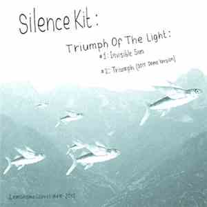 Silence Kit - Triumph Of The Light