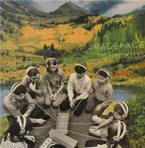 Spaceface  - Sun Kids