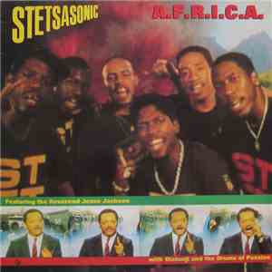 Stetsasonic Featuring The Reverend Jesse Jackson With Olatunji And The Drums Of Passion - A.F.R.I.C.A.