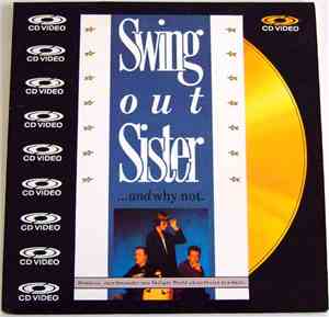 Swing Out Sister - ...And Why Not.