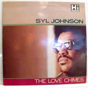 Syl Johnson - The Love Chimes