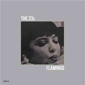 The 23s - Flamingo