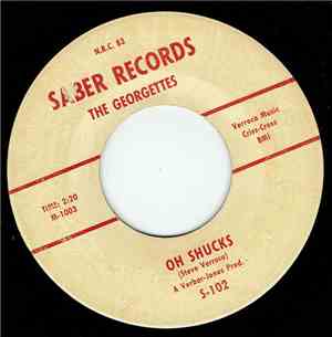 The Georgettes  - Oh Shucks / A Good Man Is Hard To Find