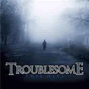 Troublesome  - This Hell