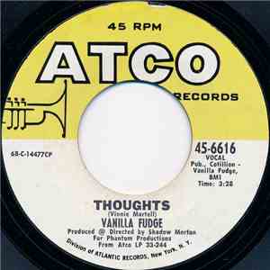 Vanilla Fudge - Thoughts / Take Me For A Little While