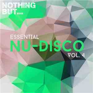 Various - Nothing But... Essential Nu-Disco, Vol. 4