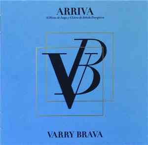 Varry Brava - Arriva (16 Horas De Juego Y 4 Litros De Bebida Energética)