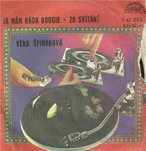 Věra Špinarová - Já Mám Ráda Boogie • Za Svítání