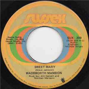 Wadsworth Mansion - Sweet Mary / What's On Tonight