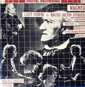 Wagner, Liszt Ferenc, Kocsis Zoltán - Liszt Ferenc És Kocsis Zoltán Átiratai