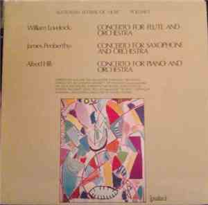 William Lovelock  / James Penberthy / Alfred Hill  - Concerto For Flute And Orchestra / Concerto For Saxophone And Orchestra / Concerto For Piano And Orchestra