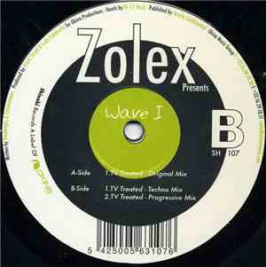 Zolex Presents Wave I - TV Treated