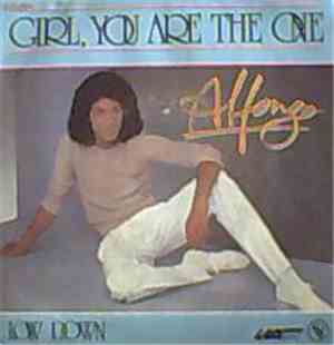 Alfonzo - Girl, You Are The One / Low Down