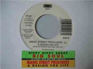 Big Soul, Manic Street Preachers - Hippy Hippy Shake / A Design For Life