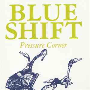 Blue Shift - Pressure Corner