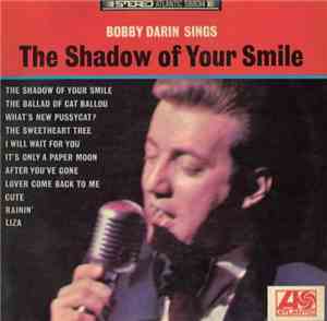 Bobby Darin - The Shadow Of Your Smile