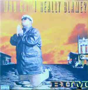 Bum  - Who Can I Really Blame?