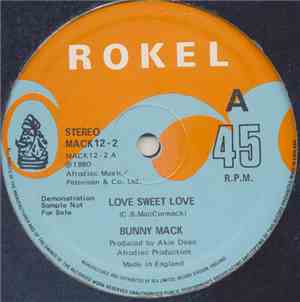 Bunny Mack - Love Sweet Love