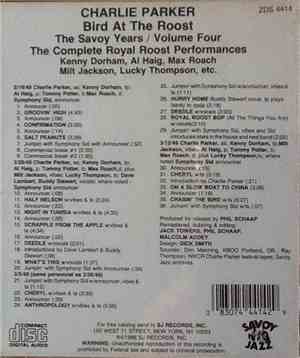 Charlie Parker - Bird At The Roost / The Savoy Years - The Complete Royal Roost Performances / Volume Four