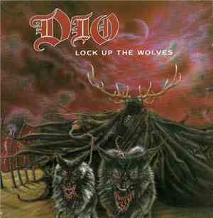 Dio  - Lock Up The Wolves